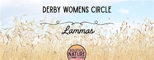 Derby Women’s Circle - Lammas | West End Community Centre
