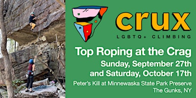 Crux LGBTQ+ Climbing - Top Roping at the Crag | Peterskill At Minnewaska State Park