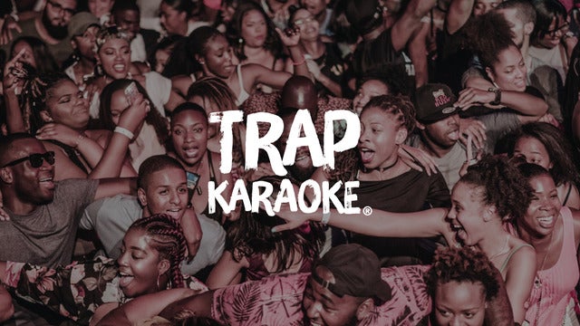 Trap Karaoke - 21+ 2023 (Denver) | Summit
