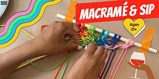 Macramé & Sip | 600a Octavia St