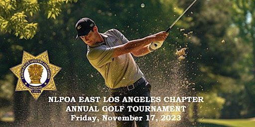 NLPOA ELA CHAPTER ANNUAL GOLF TOURNAMENT | California Country Club