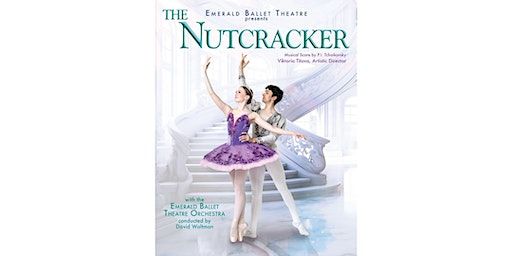 Sunday, December 3: Emerald Ballet Theatre presents The Nutcracker | Northshore Performing Arts Center