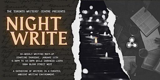 Toronto Writers' Centre Presents: Night Write | Toronto Writers' Centre