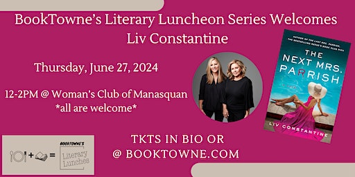 Literary Luncheon with Liv Constantine, Author of The Next Mrs. Parrish | Woman's Club of Manasquan