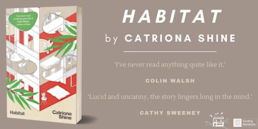 Book Launch | Habitat: Catriona Shine in conversation with Elske Rahill | Hodges Figgis
