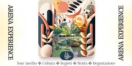 Arena Experience | Giardini dell'Arena