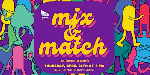Mix & Match | Impro Montréal / Montreal Improv