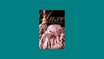[ePub] Download The Luxe (Luxe, #1) by Anna Godbersen ePub Download | Delhi airport