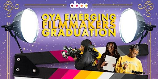 OYA Emerging Filmmakers Graduation Ceremony | TIFF Lightbox