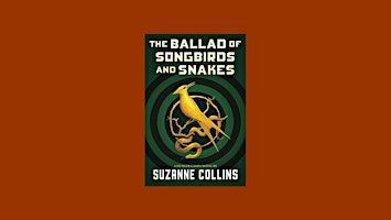 DOWNLOAD [Pdf] The Ballad of Songbirds and Snakes (The Hunger Games, #0) By | Delhi