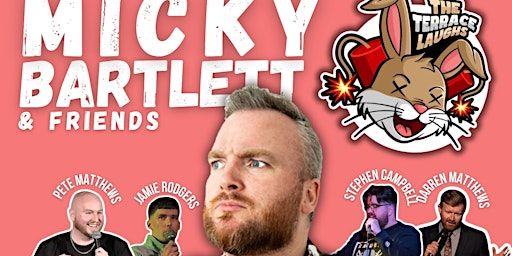 Micky Bartlett & Friends at The Terrace Laughs Magherafelt | The Terrace Hotel