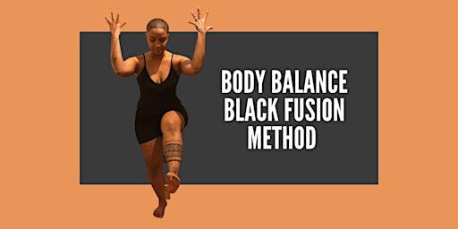 Body Balance Black Fusion | Theaterhaus Berlin Mitte