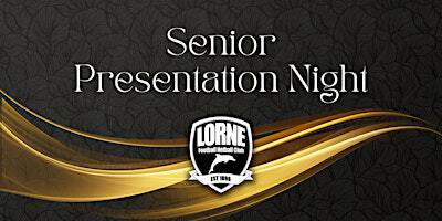 Lorne FNC Senior Presentation Night | Stribling Reserve