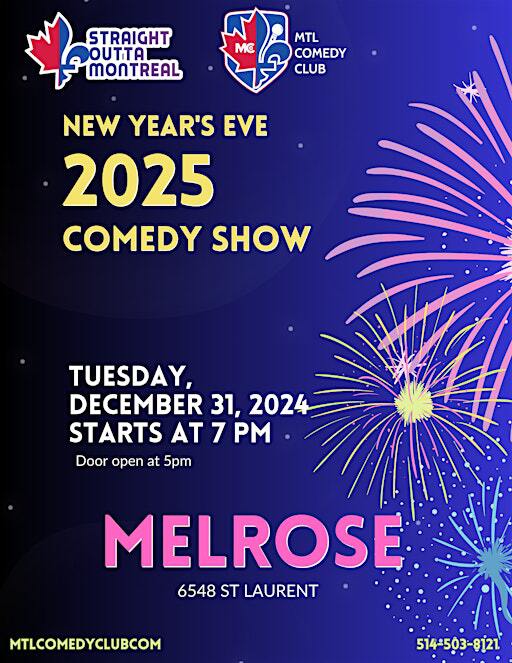 NEW YEAR'S EVE COMEDY SHOW | Montreal Comedy Club at Melrose