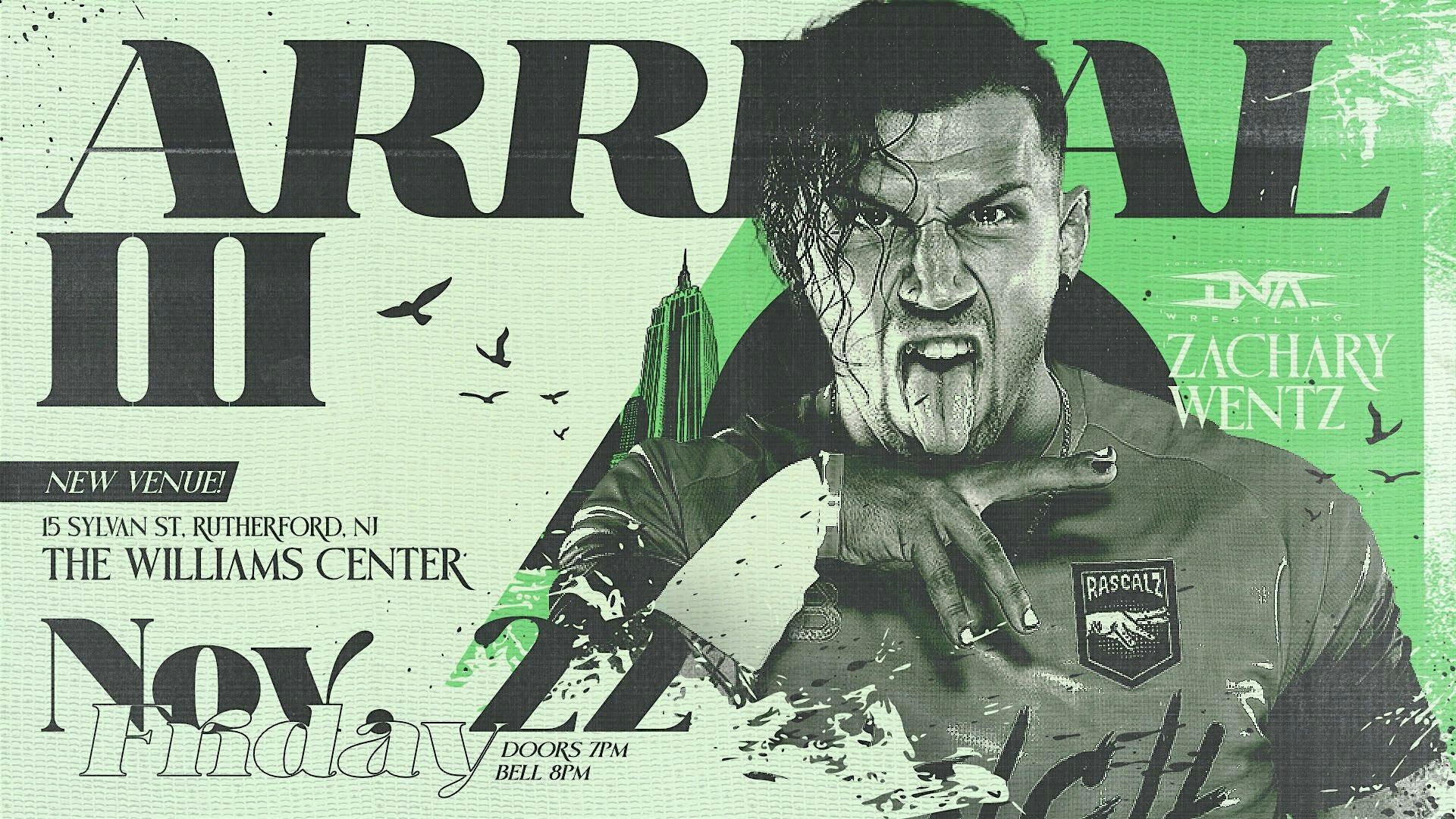 ARRIVAL 3 (LIVE PRO WRESTLING!) | Williams Center
