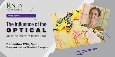 The Influence of the Optical: An Artist Talk with Hilary Irons | 70 Farm View Dr suite 200