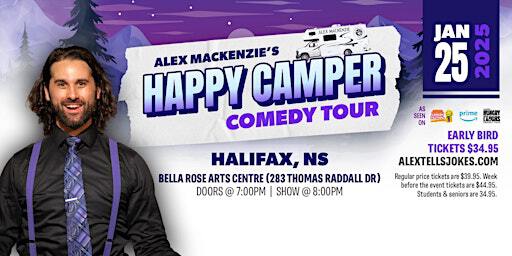 Alex Mackenzie Happy Camper Comedy Tour | 283 Thomas Raddall Dr