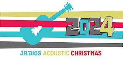 16th Annual JR DiGS Acoustic Christmas Concert | The Music Hall - in Hamilton