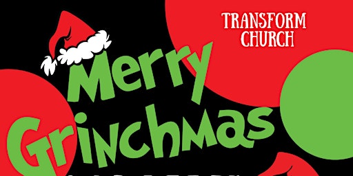 Merry Grinchmas - An Evening Of Comedy & Christmas Songs | Transform Widnes St Paul's Church, Victoria Road, Widnes, UK