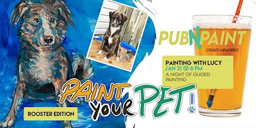 Rooster Paint your Pet with PubNPaint JAN 31 | Rooster Kitchen & Bar