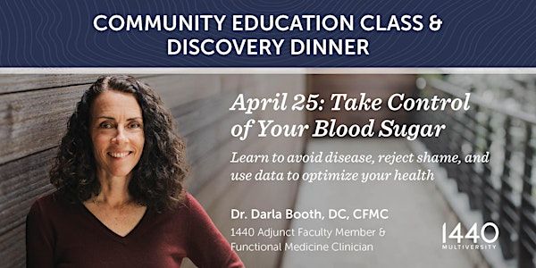 1440 Community Education Class & Dinner: Take Control of Your Blood Sugar | 1440 Multiversity