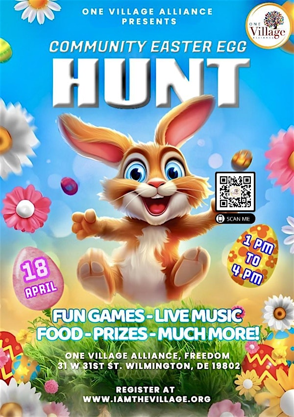 Community Easter Egg Hunt at Freedom! | One Village Alliance, The Freedom Center