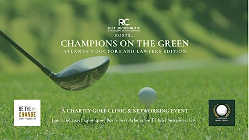 Champions on the Green™: Doctors and Lawyers edition | Bear's Best Atlanta