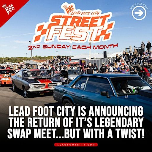 Lead Foot City STREET FEST, Drag Racing, Vendor Market, Food Trucks | Lead Foot City