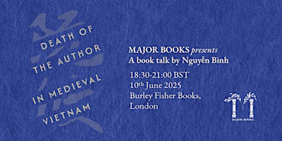 Death of the Author in Medieval Vietnam–Talk & book signing by Nguyễn Bình | Burley Fisher Books