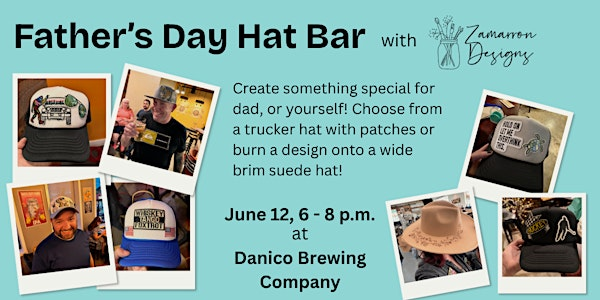 Father's Day Hat Bar | Danico Brewing Company