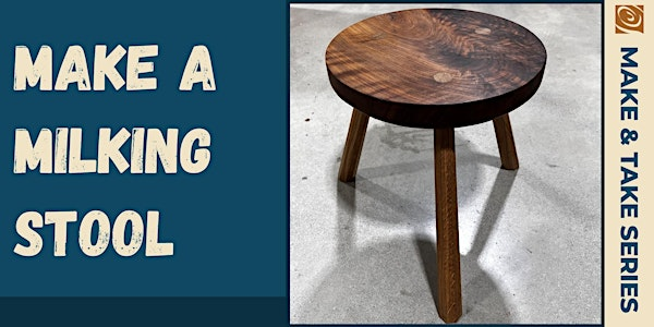 Milking Stool Make & Take | Rockler Woodworking and Hardware - Oklahoma City