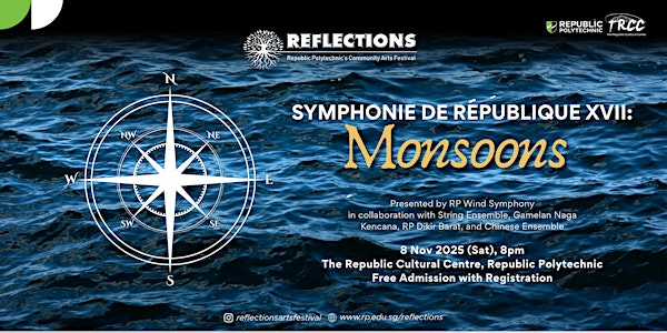 Symphonie De Republique XVII: Monsoons | The Republic Cultural Centre (TRCC), Theatre (Level 1)