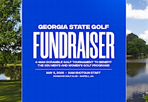 Georgia State Athletics Men's and Women's Golf Fundraiser | Dogwood Golf Club