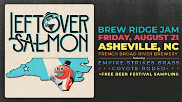 The Brew Ridge Jam Featuring Leftover Salmon | French Broad River Brewery