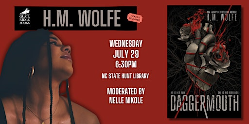 H.M. Wolfe | Daggermouth (OFFSITE) | James B. Hunt Jr. Library