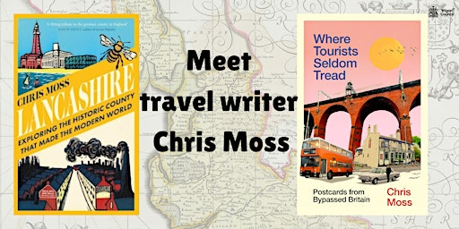 Meet Travel Writer Chris Moss at Leigh library | Leigh Library