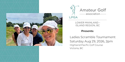 LPGA Amateurs Presents: Ladies Scramble at Highland Pacific | Highland Pacific Golf