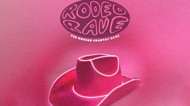 Rodeo Rave | White Oak Music Hall - Upstairs