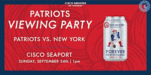 Patriots Viewing Party at Cisco Seaport | Cisco Brewers Seaport