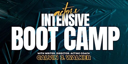 Actors Intensive Boot Camp | Grauwyler Park Branch Library