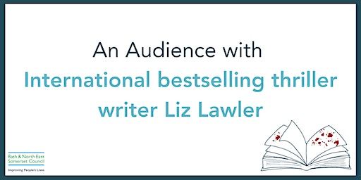 An Audience with Liz Lawler | Bath Central Library