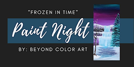 "Frozen in Time" Paint Night | Hive 435 Taphouse