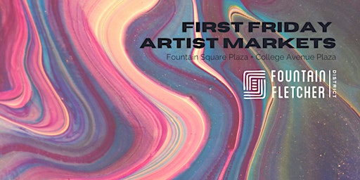First Friday Artist Markets | Fountain Fletcher District
