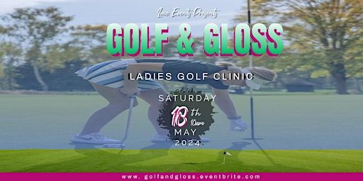 Golf & Gloss Ladies Golf Clinic | Sunset Landing Golf Course