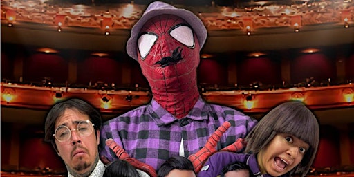 SpiderCholo El Show | Teatro Auditorio Charles Chaplin