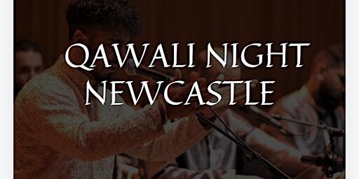 Qawali Night Newcastle | Newcastle upon Tyne