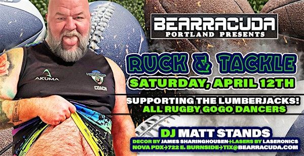 Bearracuda Portland: Ruck & Tackle! | Bossanova Ballroom