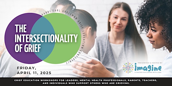 Imagine's Intersectionality of Grief Conference | 244 Sheffield St, Mountainside, NJ