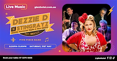 Dezzie D and the Stingrayz LIVE at The Glen Hotel | The Glen Hotel