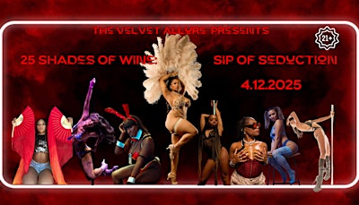 25 Shades Of Wine: Sip Of Seduction Burlesque & Varity Show | My Body Shop